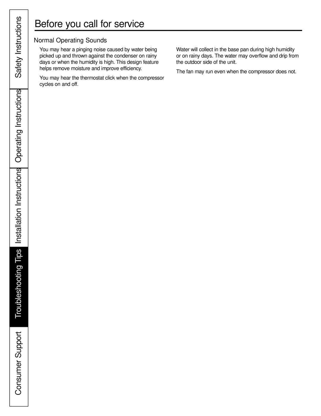 GE AGF18 operating instructions Before you call for service…, Normal Operating Sounds 