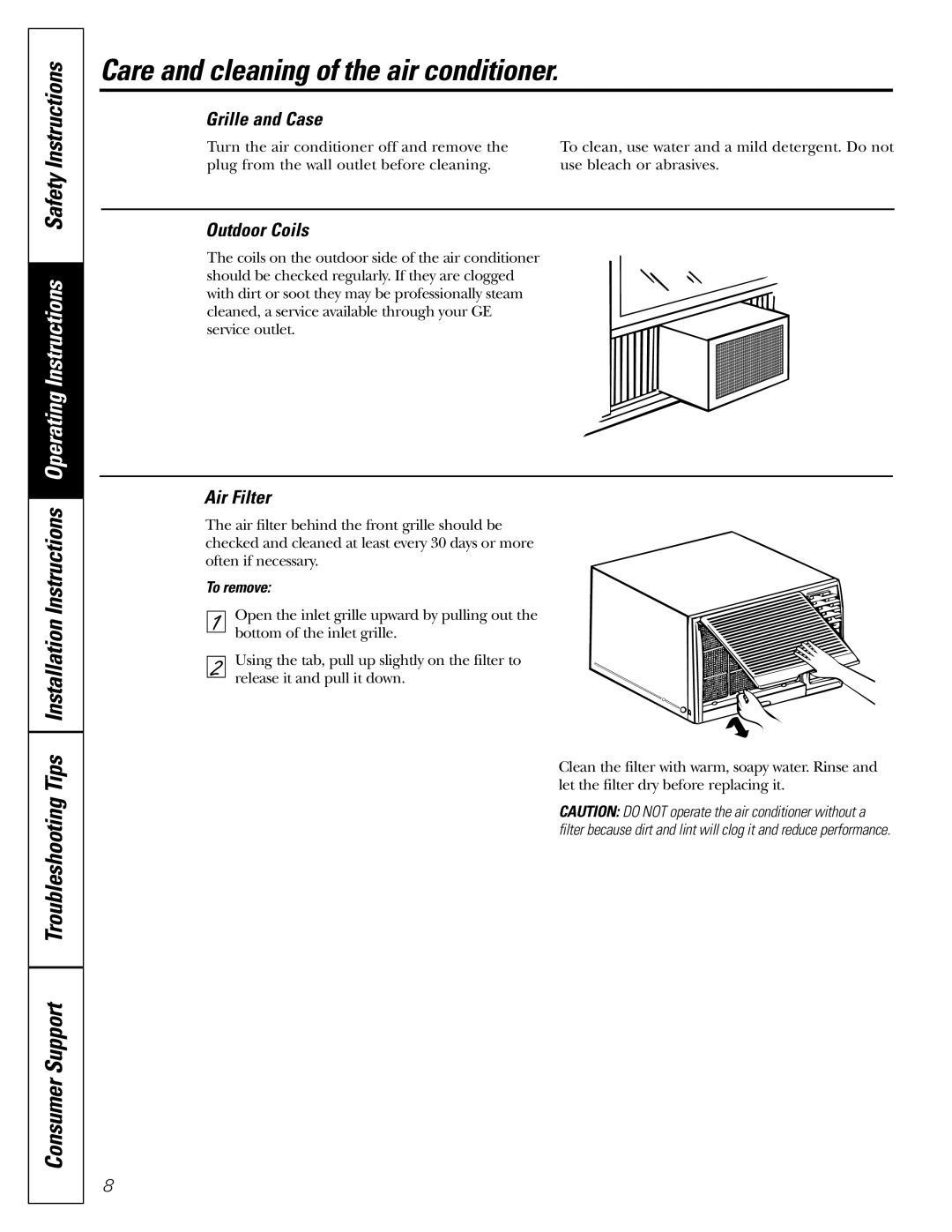 GE AGF18 Care and cleaning of the air conditioner, Grille and Case, Outdoor Coils, Air Filter, To remove 