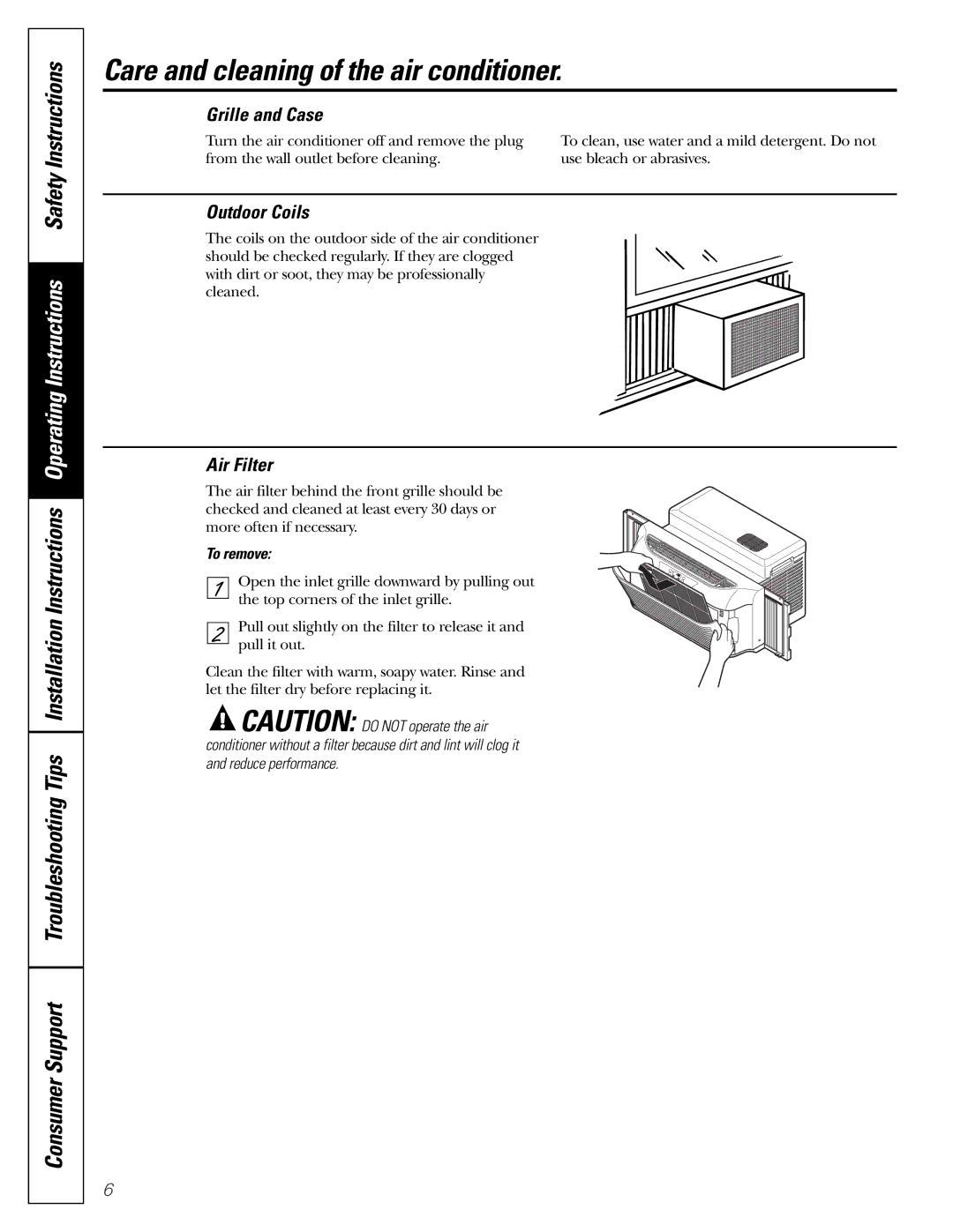 GE AGP07 Care and cleaning of the air conditioner, Grille and Case, Outdoor Coils, Air Filter, To remove 