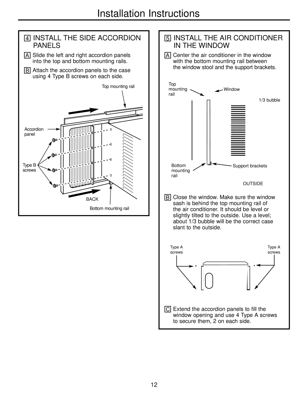 GE AGQ06, AGV06, AGL06 installation instructions Install the Side Accordion Panels, Install the AIR Conditioner in the Window 