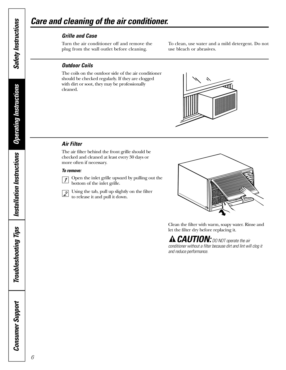 GE AGQ12DK Care and cleaning of the air conditioner, Grille and Case, Outdoor Coils, Air Filter, To remove 