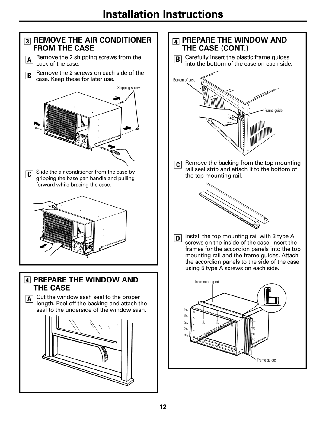 GE AGW24, AGQ24 3REMOVE THE AIR CONDITIONER FROM THE CASE, 4PREPARE THE WINDOW AND THE CASE, Installation Instructions 