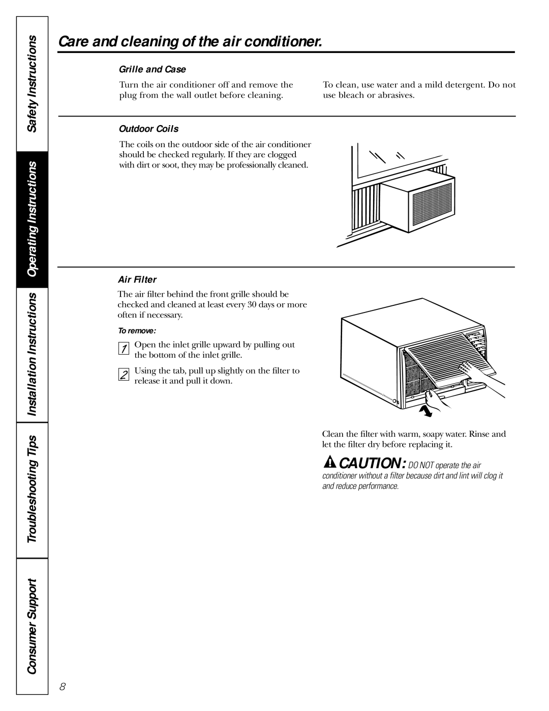 GE agv18, AGQ18, AGM14 Care and cleaning of the air conditioner, Grille and Case, Outdoor Coils, Air Filter, To remove 