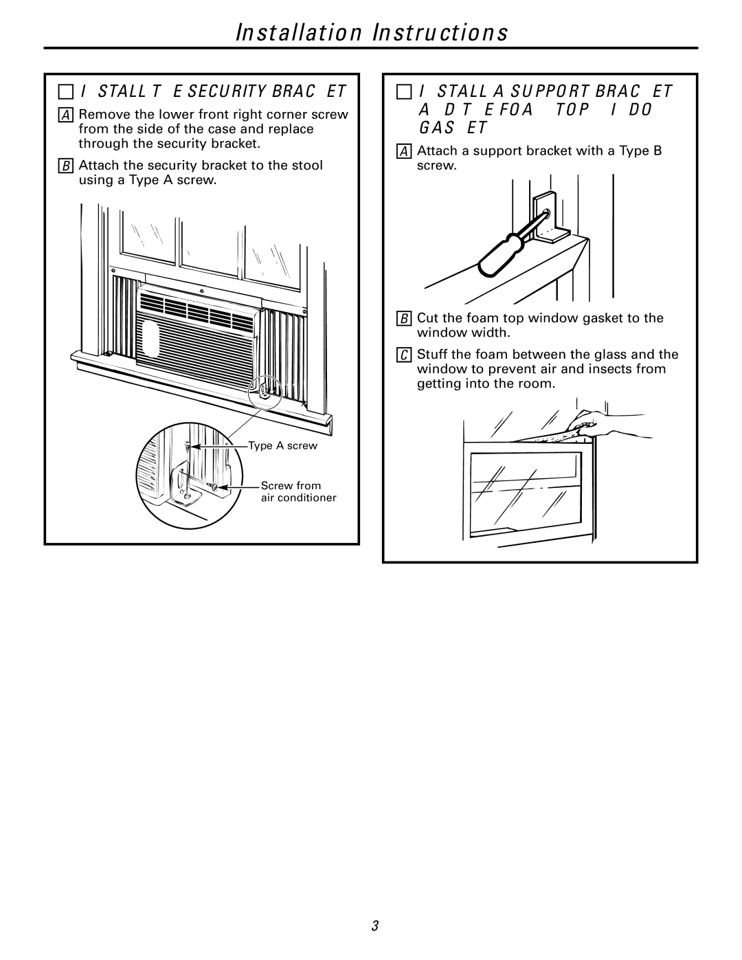 GE AGH06, AGW06 Install the Security Bracket, Install a Support Bracket and the Foam TOP Window Gasket 