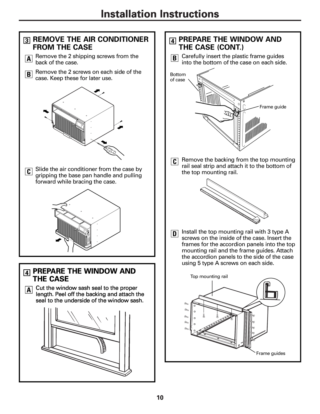 GE AGW18, AGH18 3REMOVE THE AIR CONDITIONER FROM THE CASE, 4PREPARE THE WINDOW AND THE CASE, Installation Instructions 