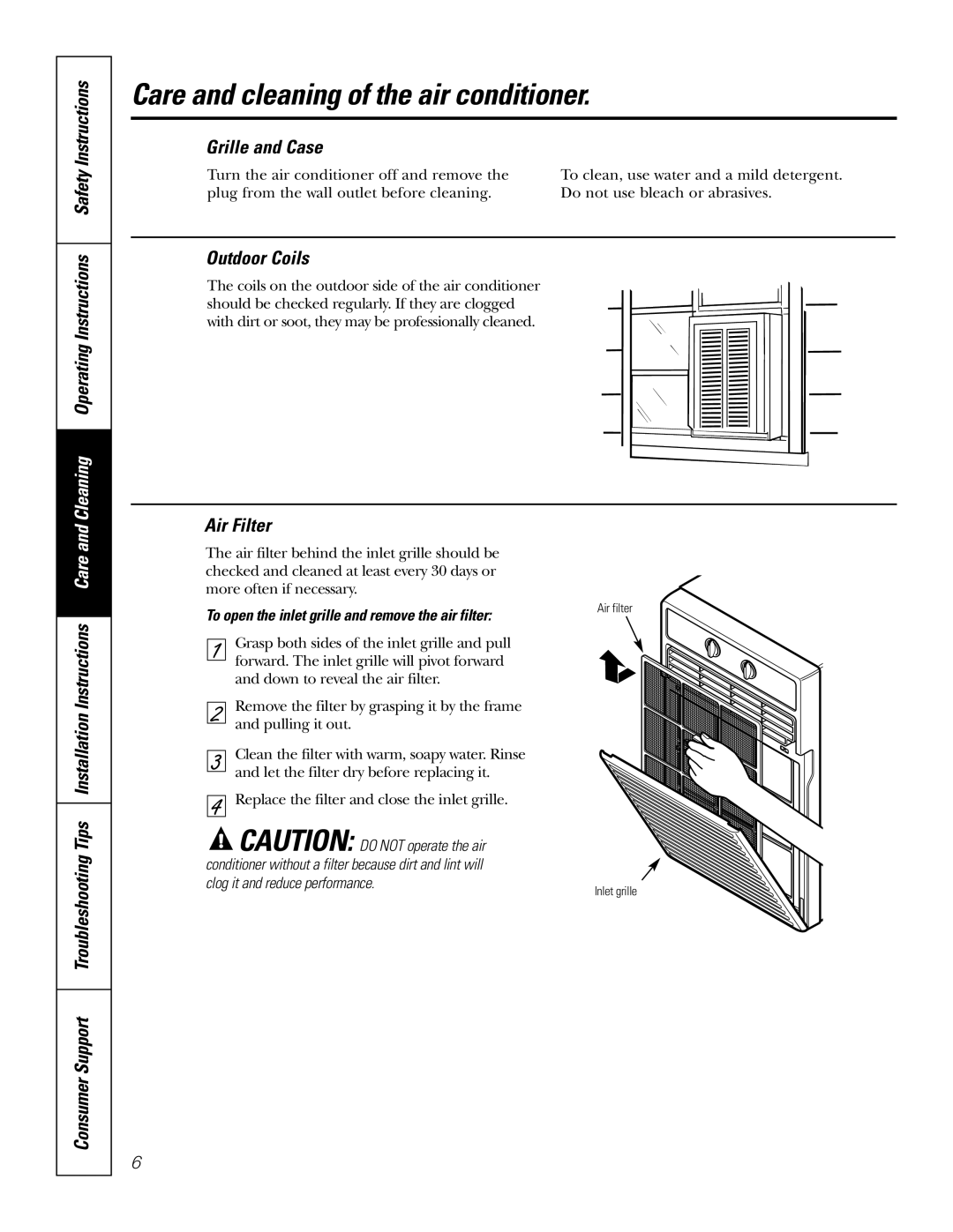 GE AGX08, AGX10 owner manual Care and cleaning of the air conditioner, Grille and Case, Outdoor Coils, Air Filter 