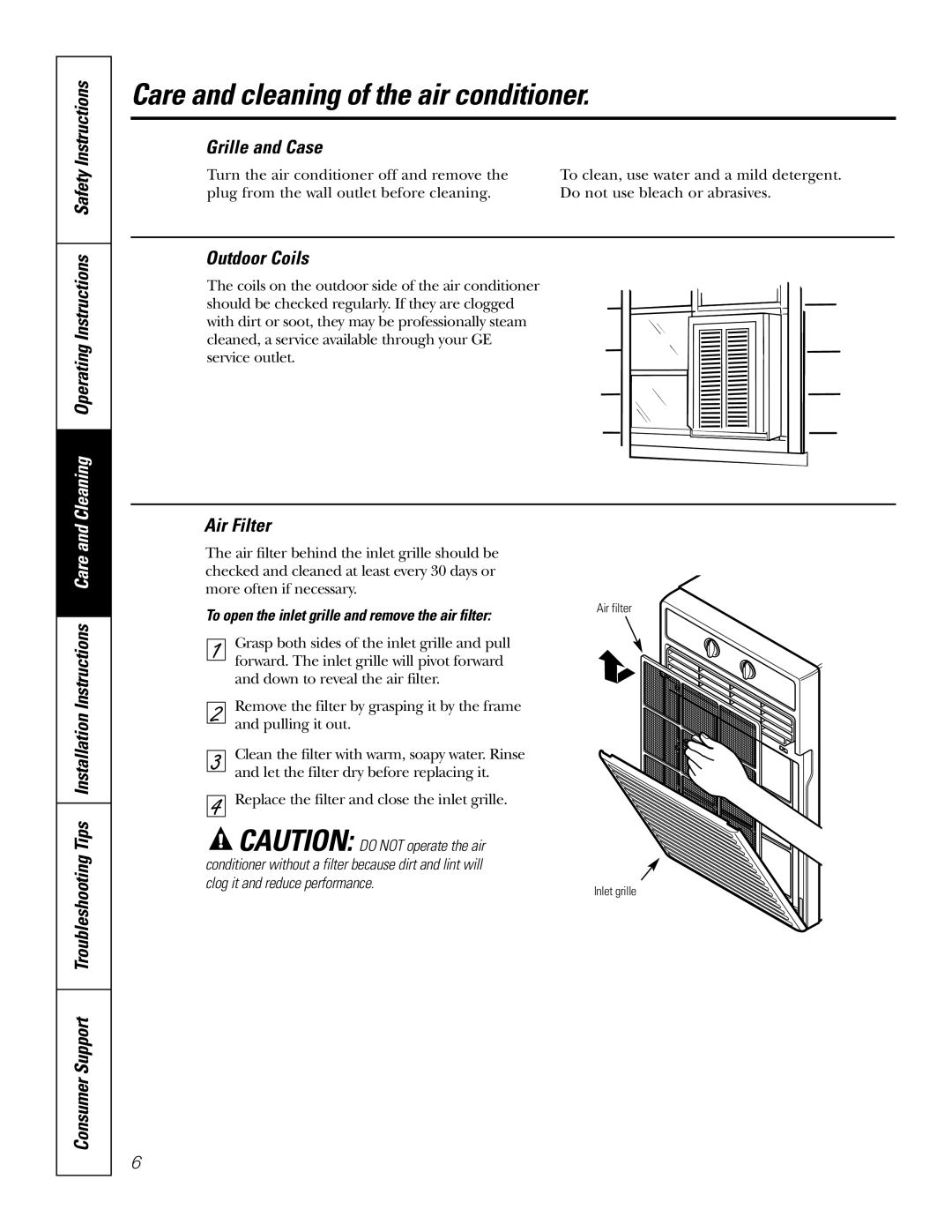 GE AGX08 AGX10 owner manual Care and cleaning of the air conditioner, Grille and Case, Outdoor Coils, Air Filter 