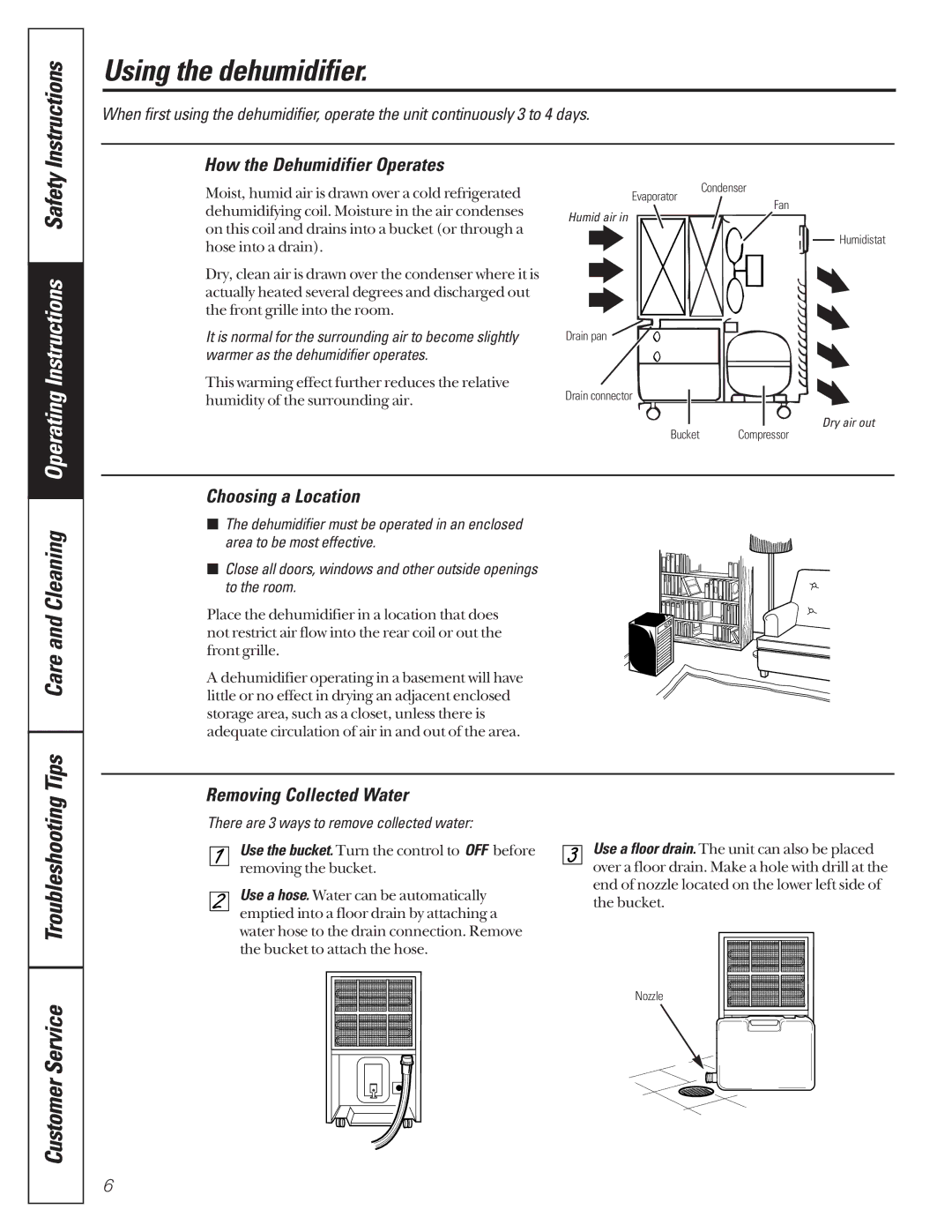 GE AHG50, AHG25, AHG40 Using the dehumidifier, How the Dehumidifier Operates, Choosing a Location, Removing Collected Water 