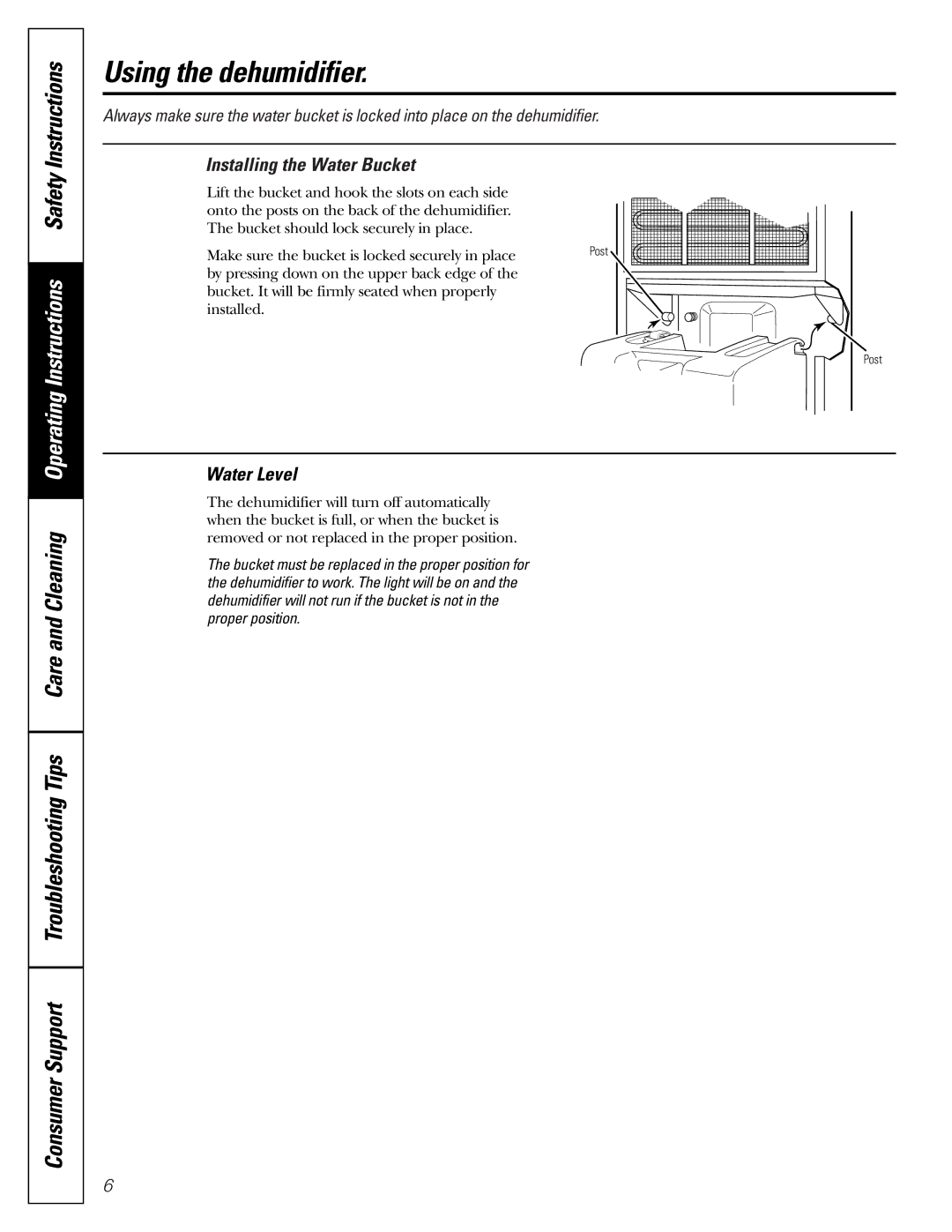 GE AHG50 owner manual Consumer Support TroubleshootingTips Care and Cleaning, Installing the Water Bucket, Water Level 