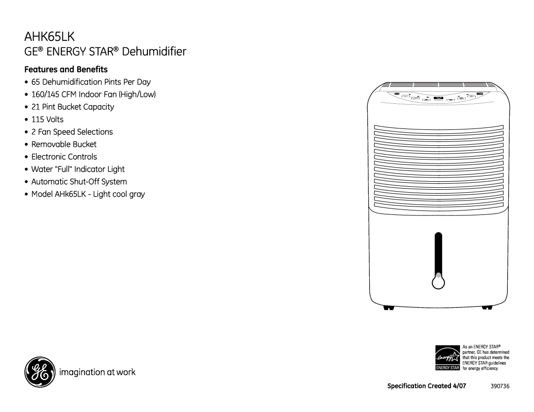 GE AHK65LK dimensions GE ENERGY STAR Dehumidifier, Features and Benefits 