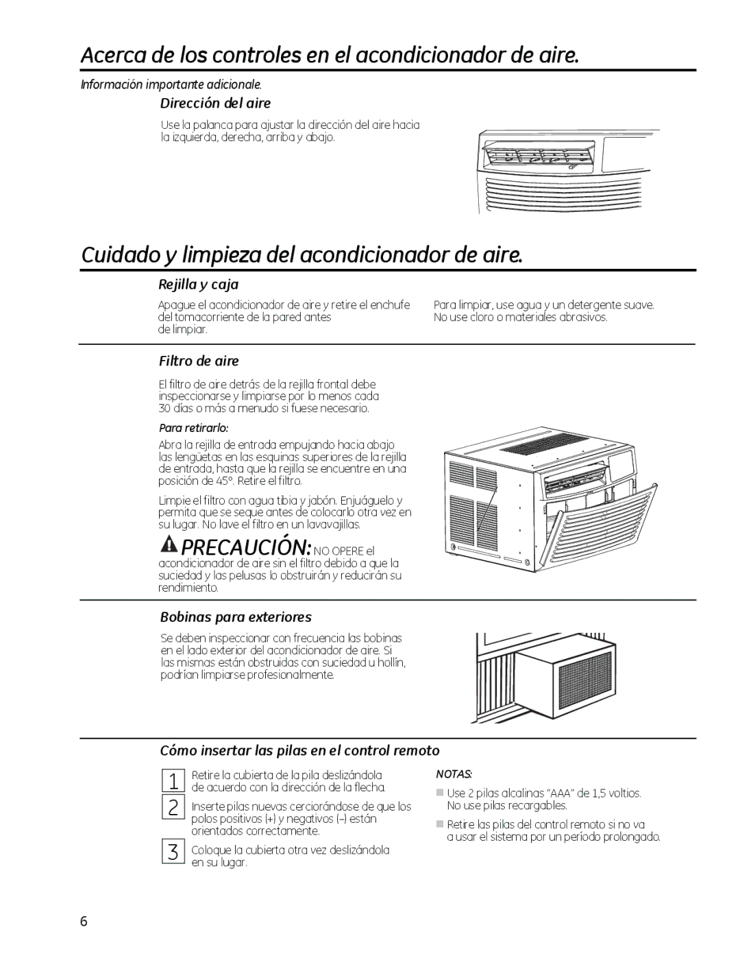 GE AHM18 operating instructions Cuidado y limpieza del acondicionador de aire, Precaución no Opere el 