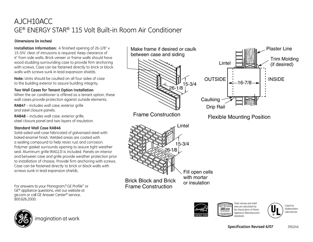 GE AJCH10ACC Frame Construction Flexible Mounting Position, Brick Block and Brick or insulation Frame Construction 