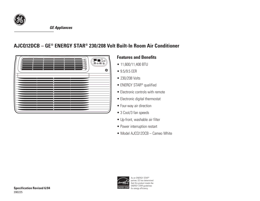 GE AJCQ12DCB dimensions Features and Benefits 