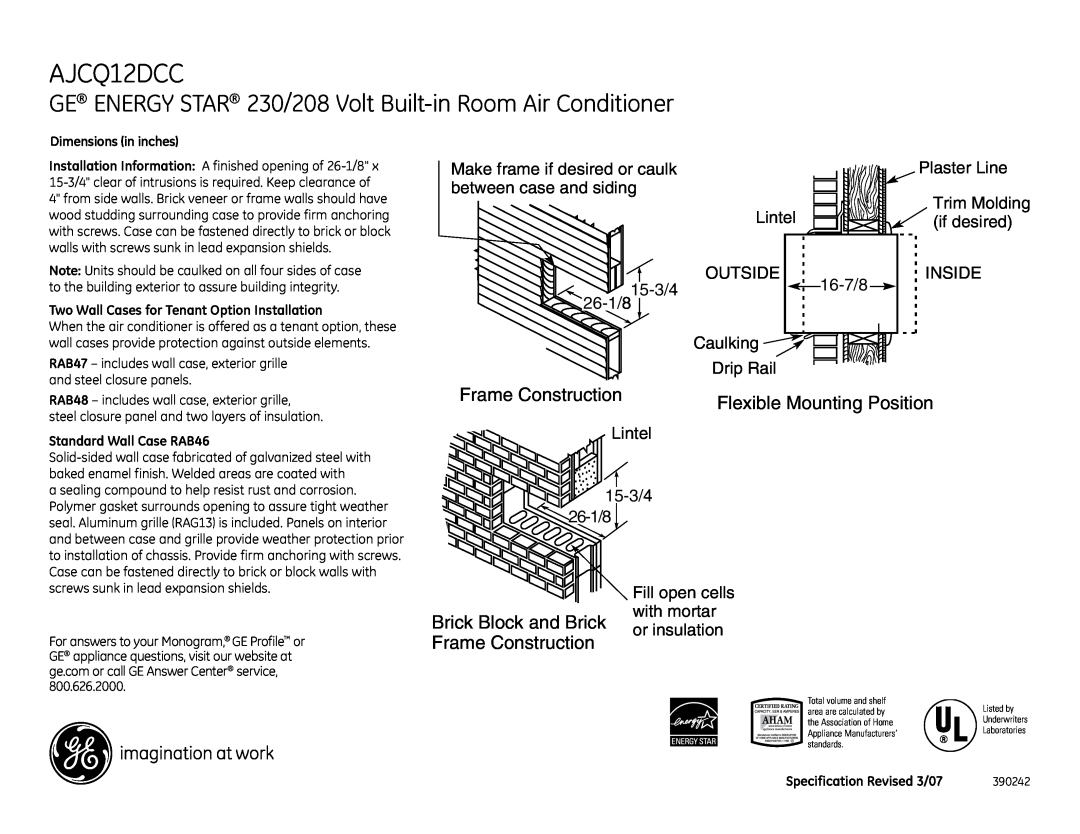 GE AJCQ12DCC dimensions Frame Construction, Flexible Mounting Position, Brick Block and Brick or insulation 