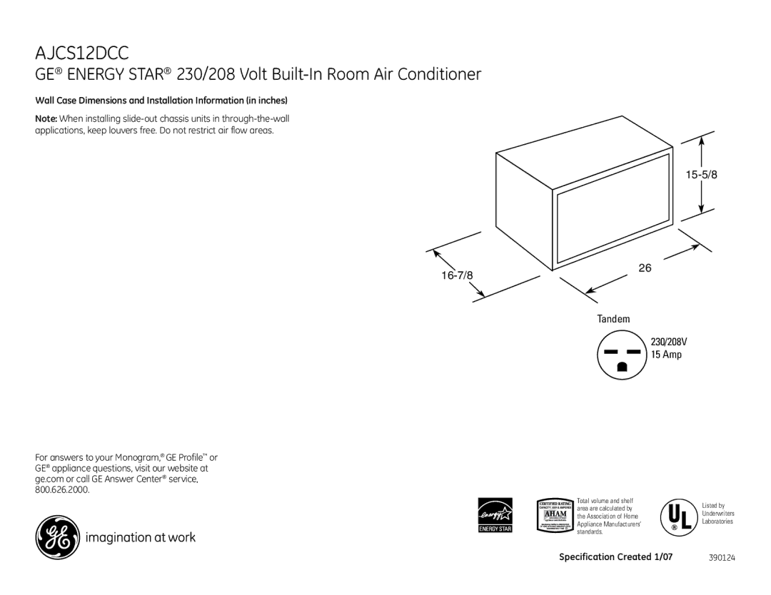 GE AJCS12DCC dimensions GE Energy Star 230/208 Volt Built-In Room Air Conditioner, 15-5/8 16-7/8 Tandem 