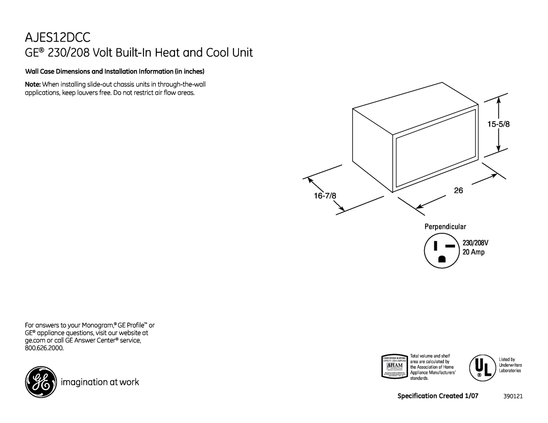 GE AJES12DCC dimensions GE 230/208 Volt Built-InHeat and Cool Unit, 15-5/8, 16-7/8, Perpendicular 