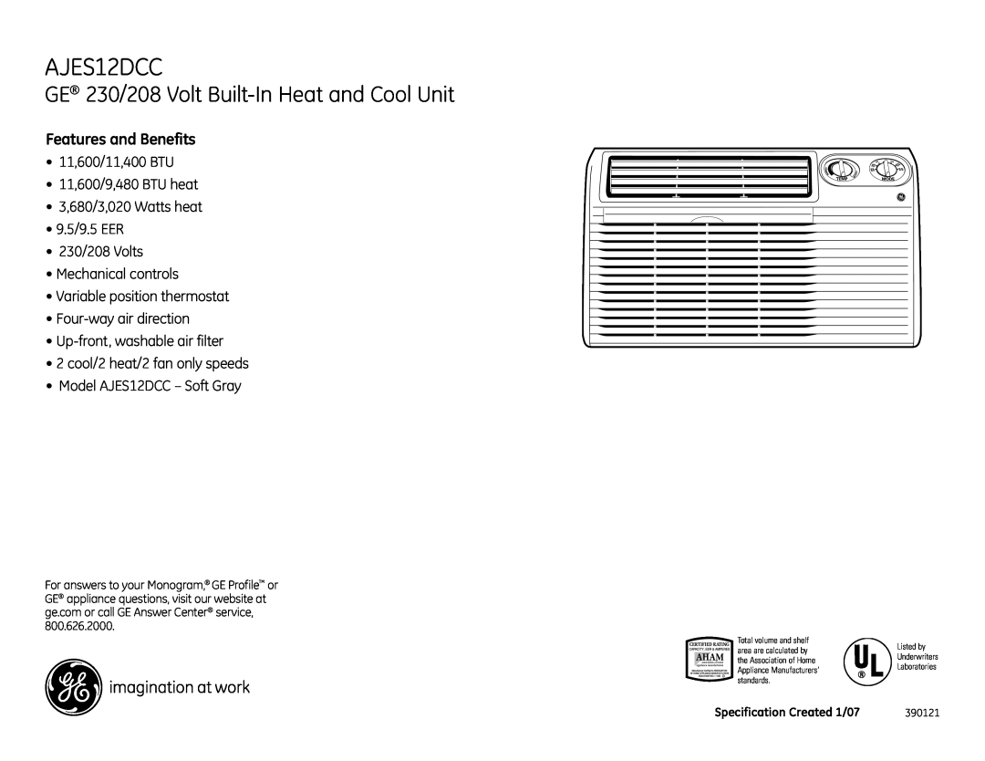 GE AJES12DCC dimensions GE 230/208 Volt Built-InHeat and Cool Unit, Features and Benefits 