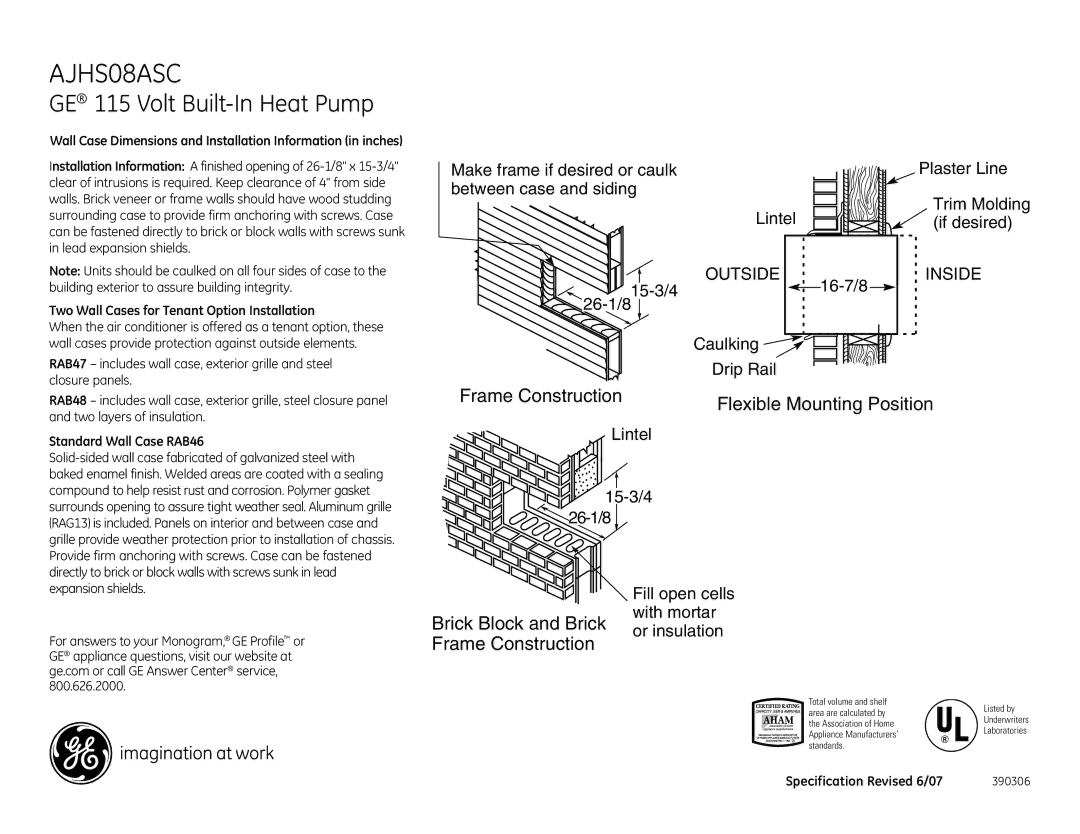 GE AJHS08ASC Frame Construction Flexible Mounting Position, Brick Block and Brick or insulation Frame Construction, Inside 