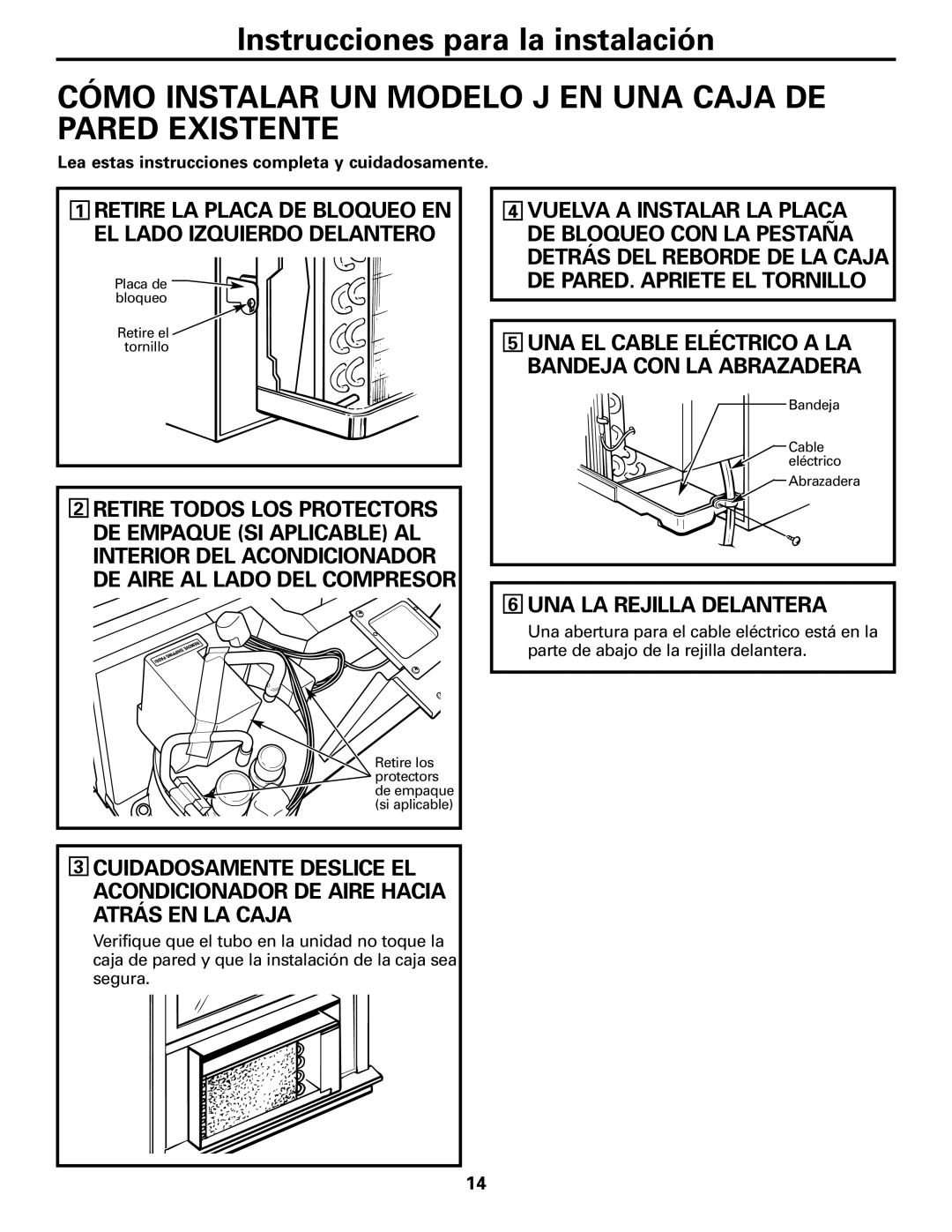 GE AJHS10DCC installation instructions Cómo Instalar UN Modelo J EN UNA Caja DE Pared Existente, UNA LA Rejilla Delantera 