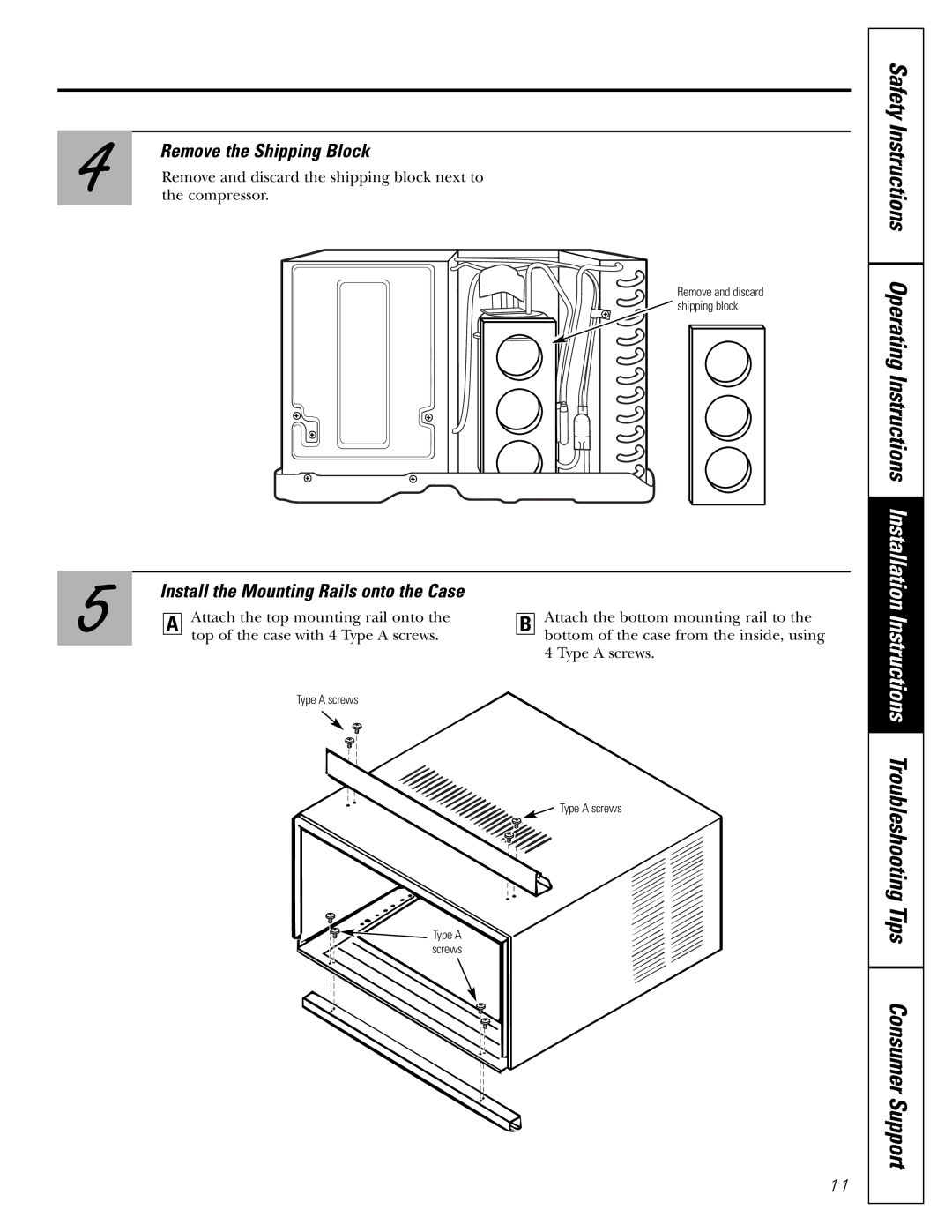 GE AKS05, AKV05 owner manual Remove the Shipping Block, Install the Mounting Rails onto the Case 