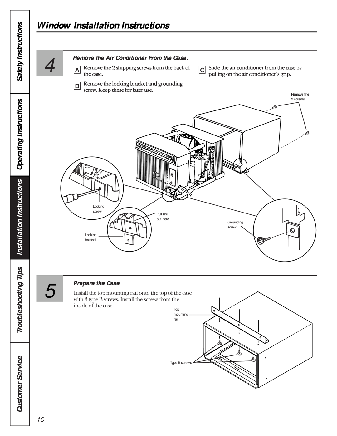 GE AMH12, AMH10 owner manual Prepare the Case, Remove the Air Conditioner From the Case, Window Installation Instructions 