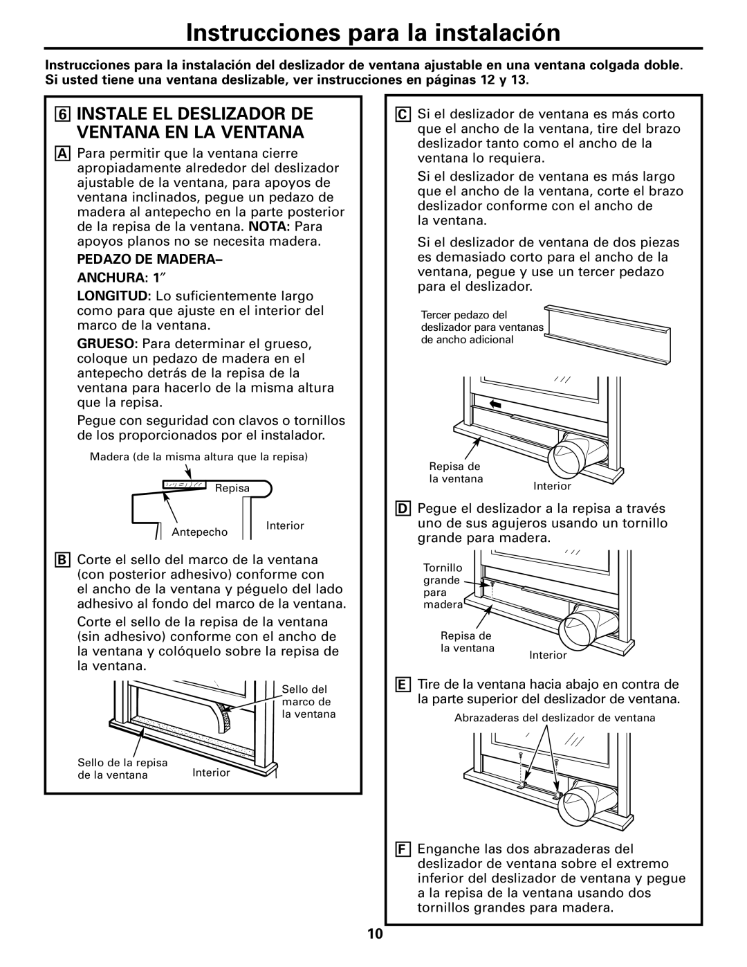 GE APE08 installation instructions Instale EL Deslizador DE Ventana EN LA Ventana, Pedazo DE MADERA- Anchura 1″ 