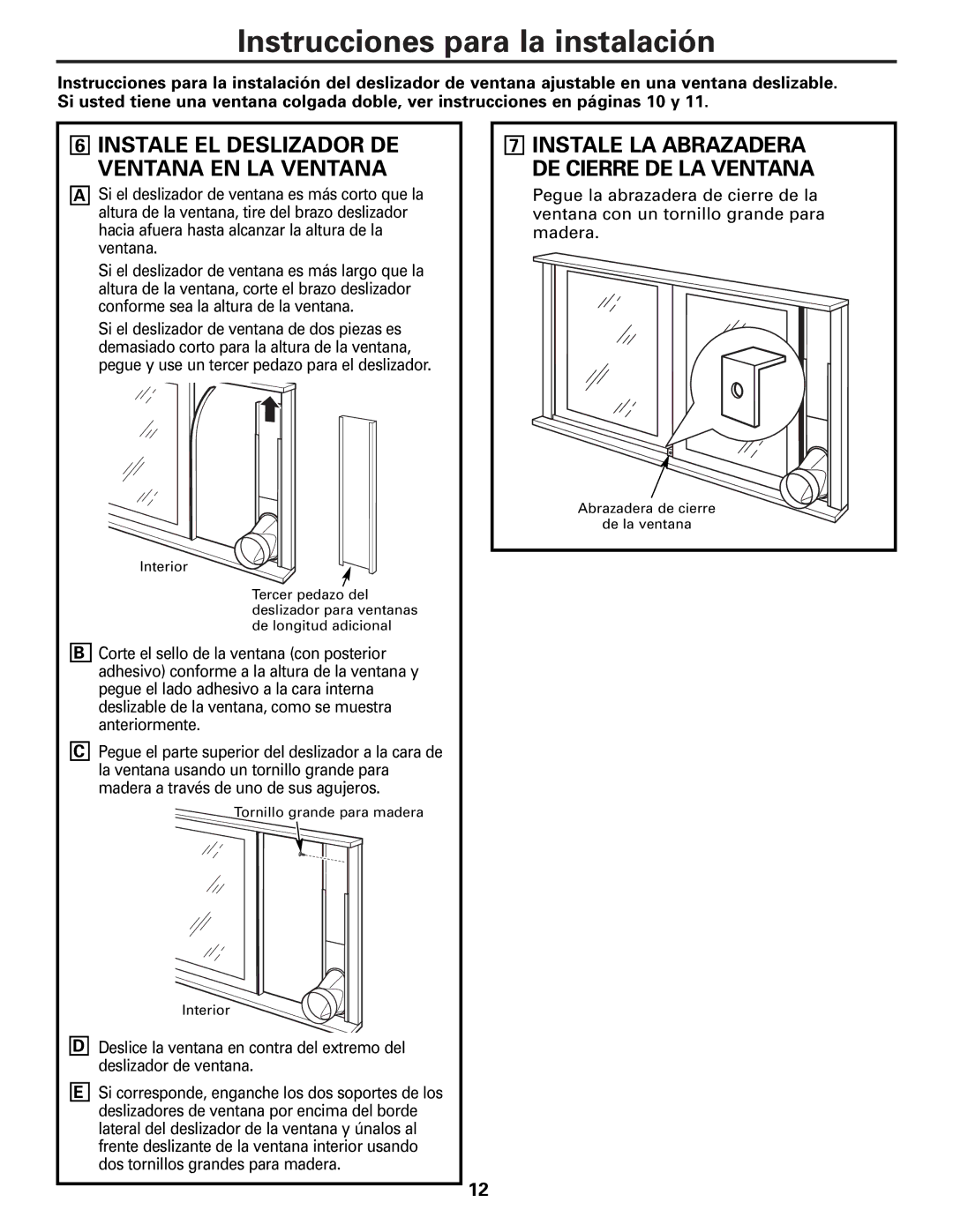 GE APE08 installation instructions Instale LA Abrazadera DE Cierre DE LA Ventana 