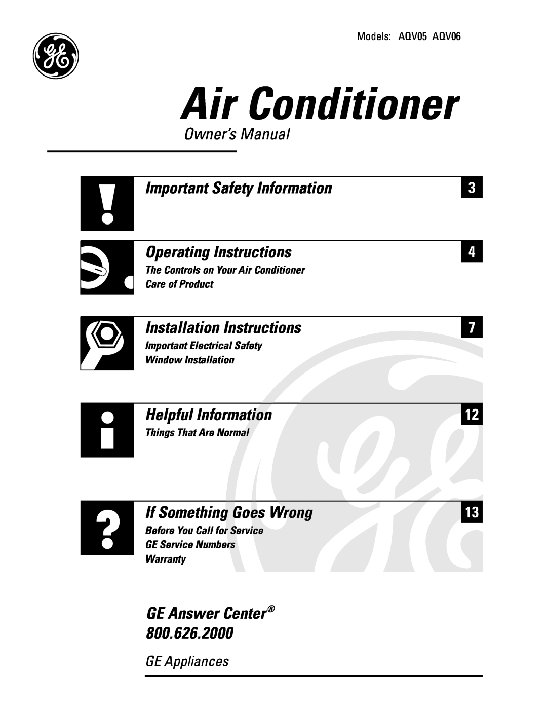 GE AQV06 installation instructions GE Answer Center, The Controls on Your Air Conditioner, Care of Product, Warranty 