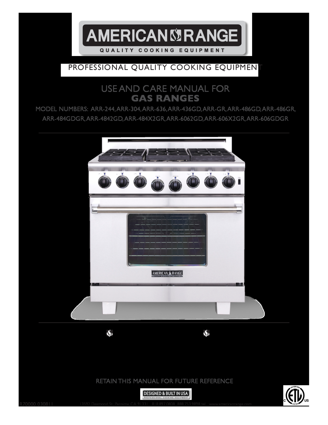 GE ARR-486GD, ARR-6062GD, ARR-GR manual Use And Care Manual For, Gas Ranges, Professional Quality Cooking Equipment, R70000 