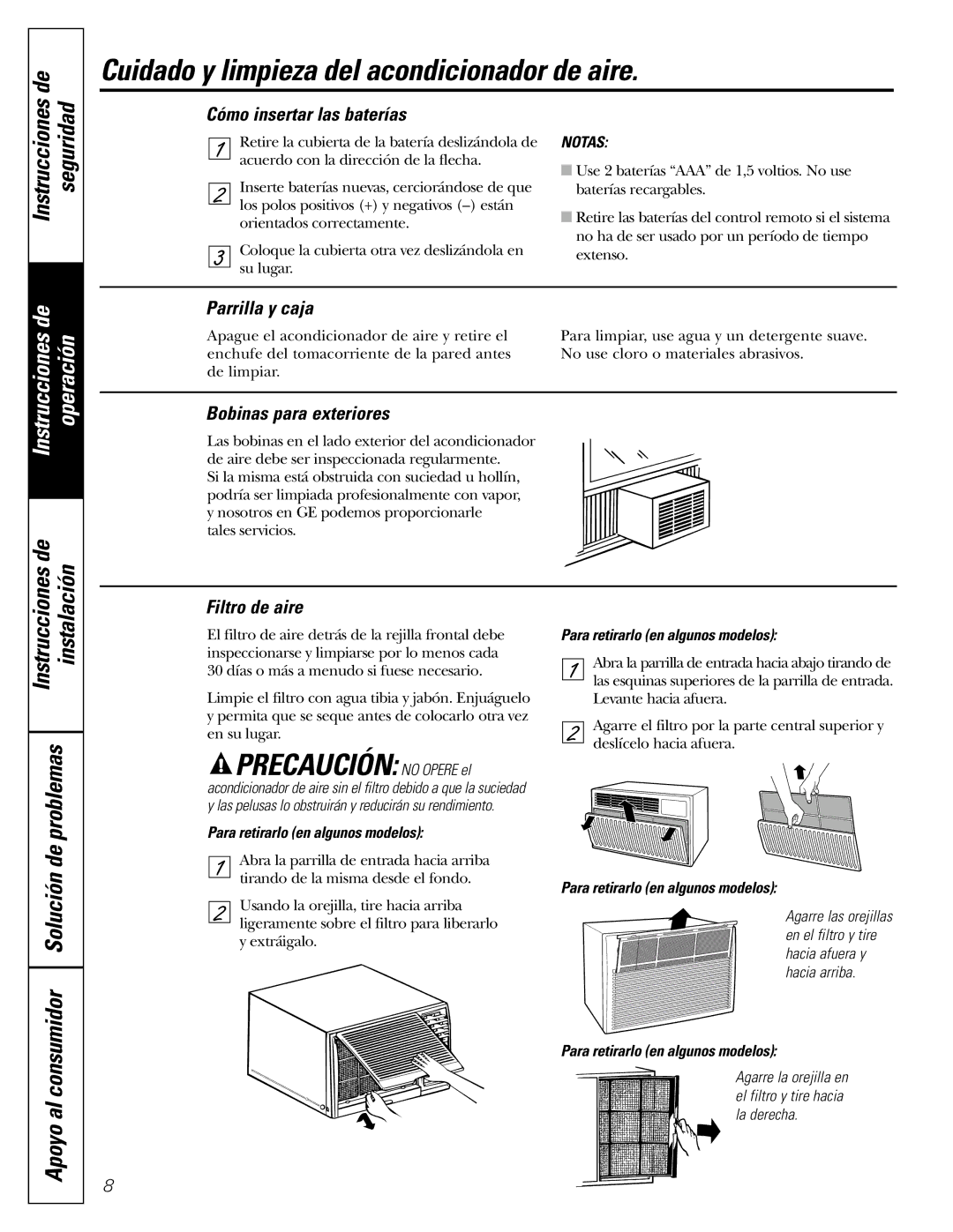 GE ASH12, ASH10 Cuidado y limpieza del acondicionador de aire, Precaución no Opere el, Apoyo al consumidor Solución 