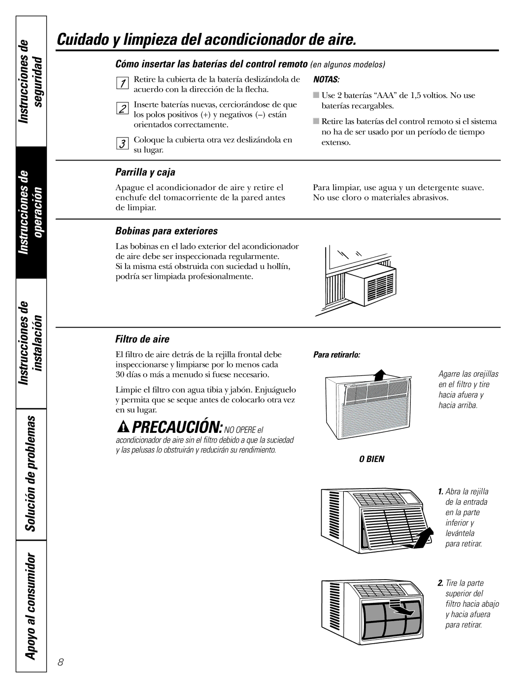 GE ASM06* Cuidado y limpieza del acondicionador de aire, Precaución no Opere el, Filtro de aire, Para retirarlo 