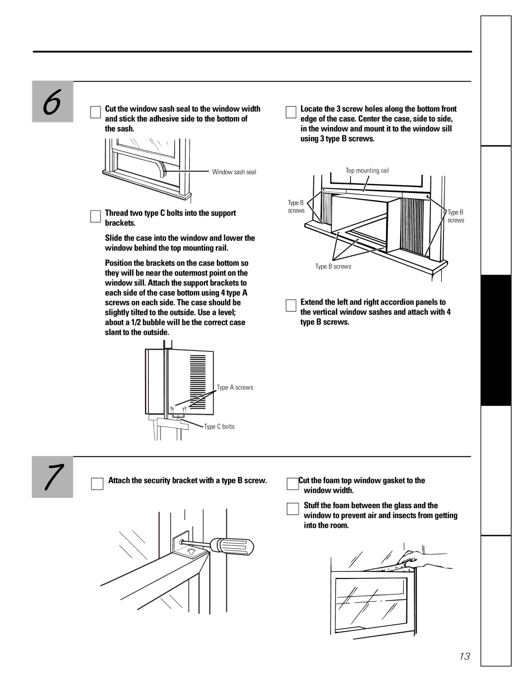 GE ASD06, ASM10, ASM08 operating instructions Troubleshooting Tips Consumer Support, Install the Case in the Window 