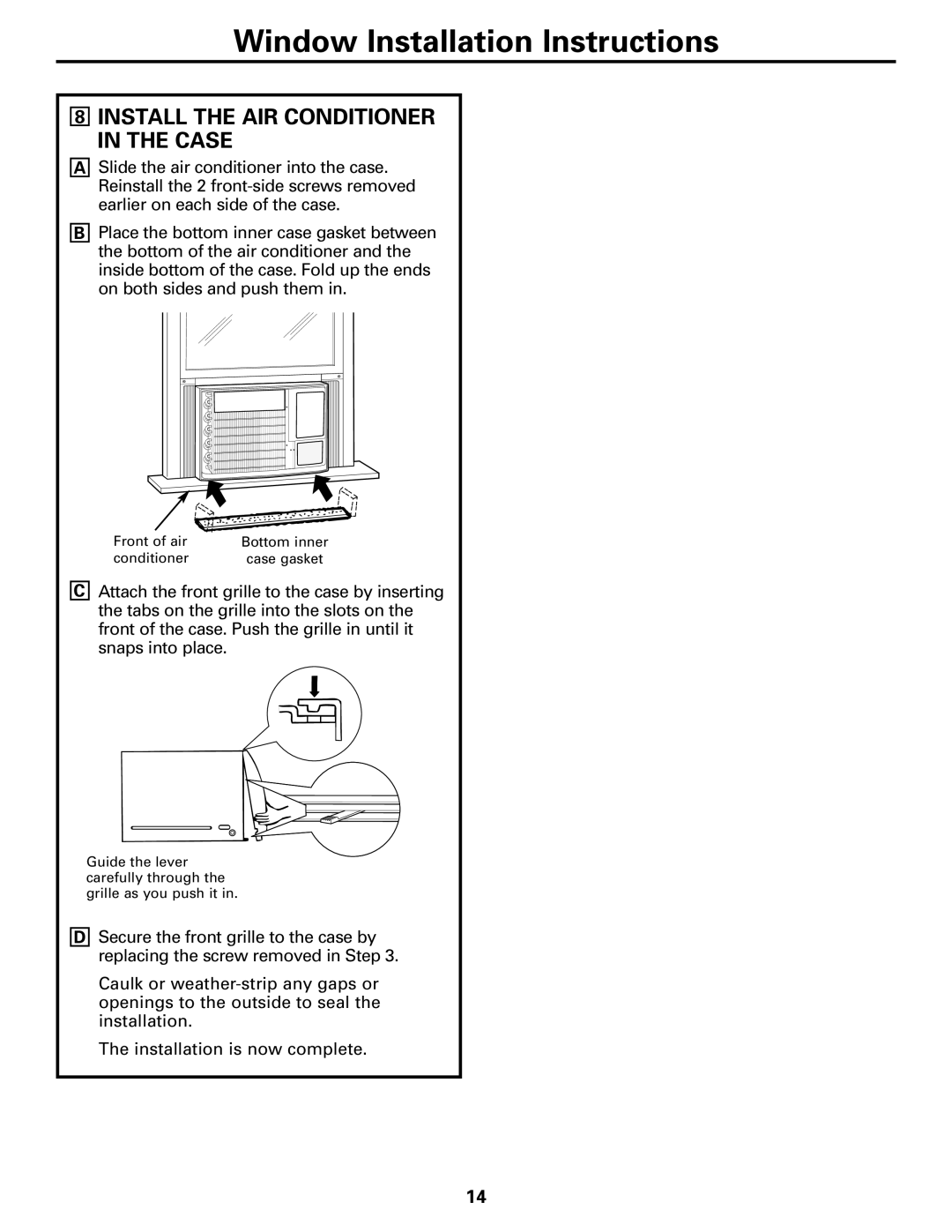 GE ASQ18, ASM14*, ASM24* installation instructions Install The Air Conditioner In The Case, Window Installation Instructions 