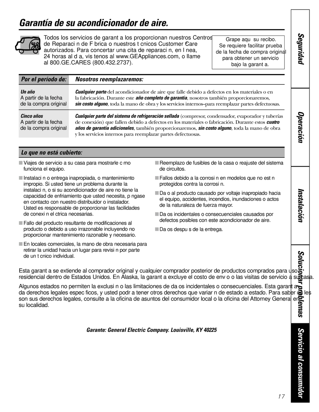 GE ASF05 Garantía de su acondicionador de aire, Seguridad Operación, Nosotros reemplazaremos, Lo que no está cubierto 