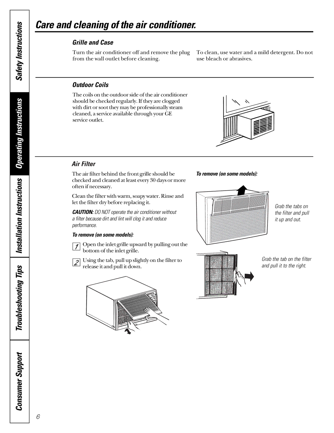 GE ASP05 Care and cleaning of the air conditioner, Grille and Case, Outdoor Coils, Air Filter, To remove on some models 