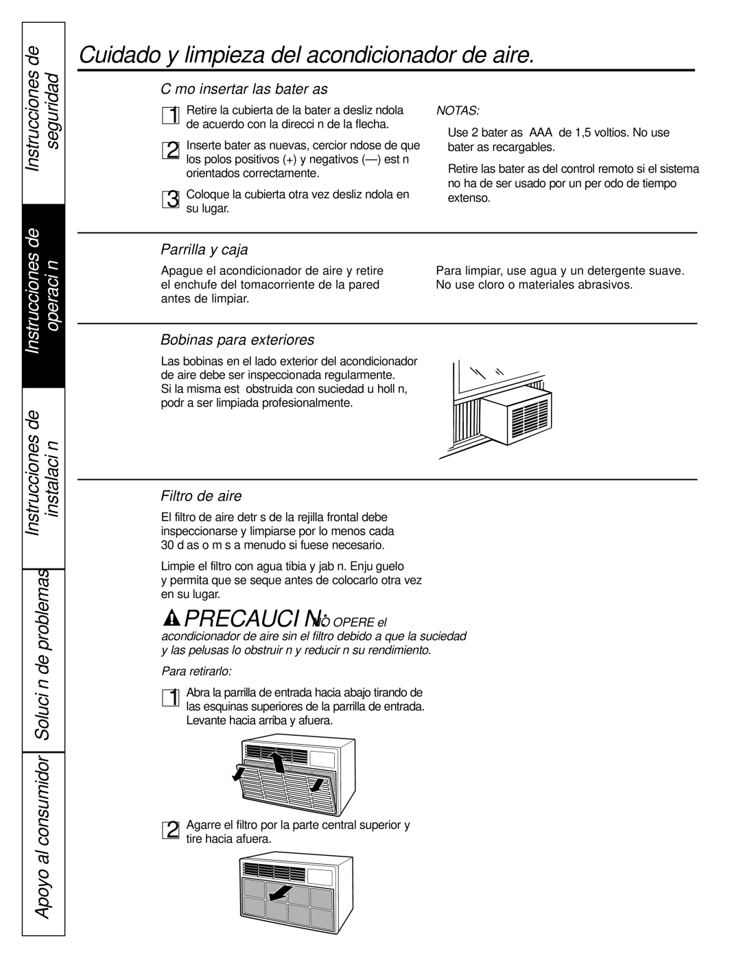 GE ASQ28 owner manual Cuidado y limpieza del acondicionador de aire, Precaución no Opere el 