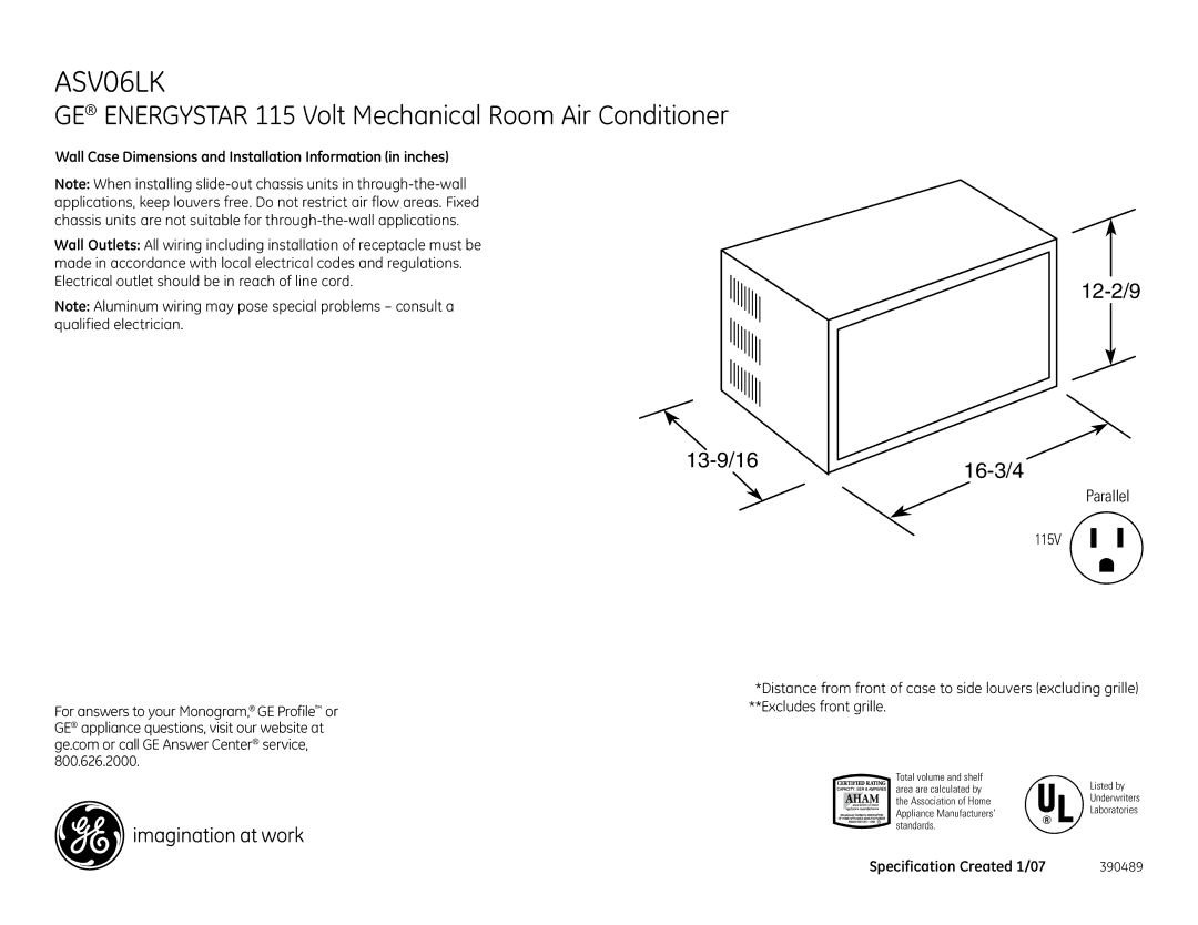 GE ASV06LK dimensions GE Energystar 115 Volt Mechanical Room Air Conditioner, 13-9/16 12-2/9 16-3/4, Parallel 