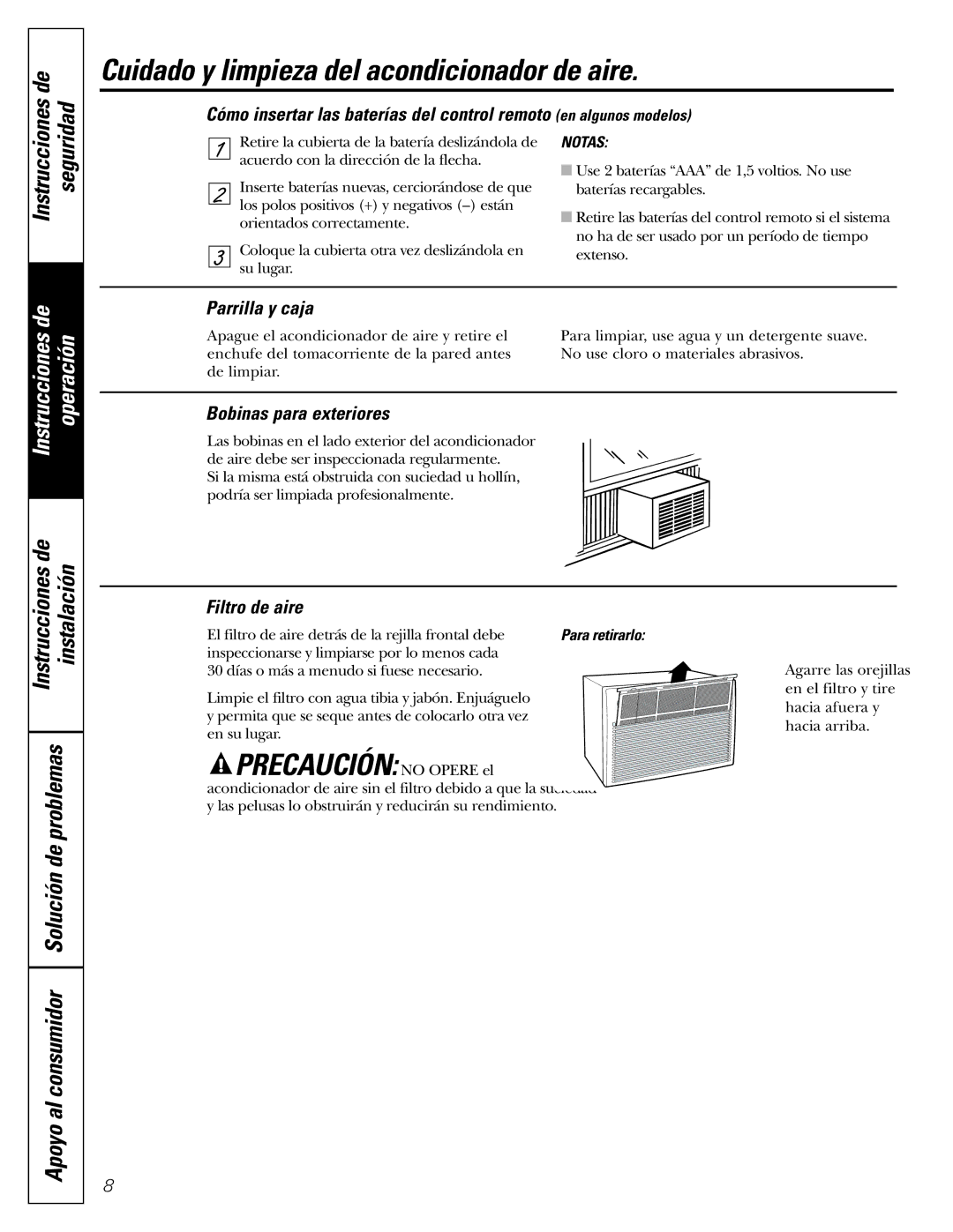 GE ASV06, ASV08, ASM06, ASQ06, ASQ08 Cuidado y limpieza del acondicionador de aire, Precaución no Opere el, Filtro de aire 