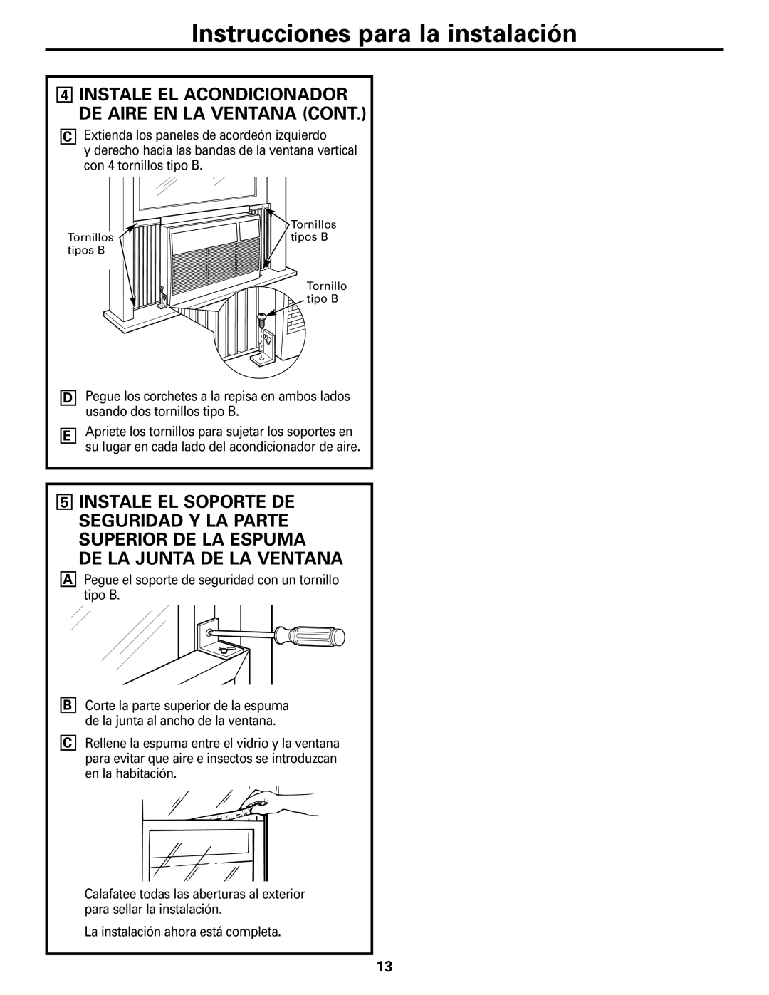 GE ASM06, ASV08, ASV06, ASQ06, ASQ08, ASS05 installation instructions Instale EL Acondicionador DE Aire EN LA Ventana 