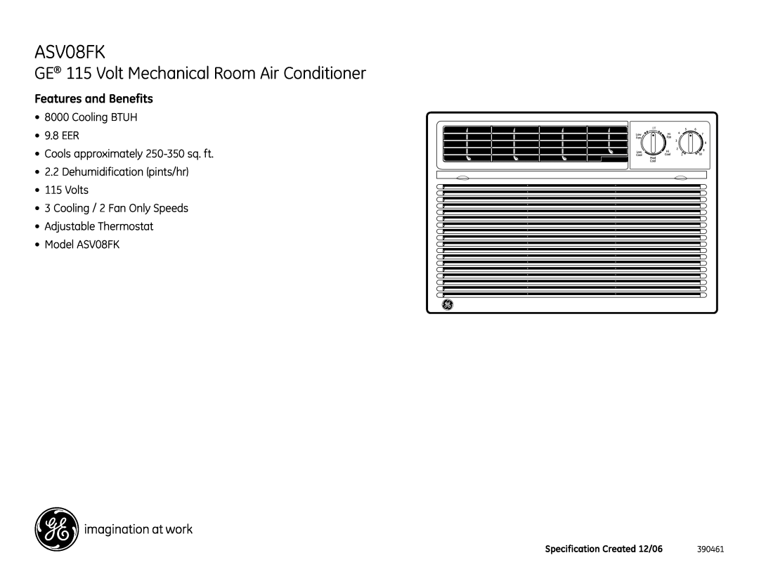 GE ASV08FK dimensions GE 115 Volt Mechanical Room Air Conditioner, Features and Benefits, Cooling BTUH 9.8 EER, 390461 