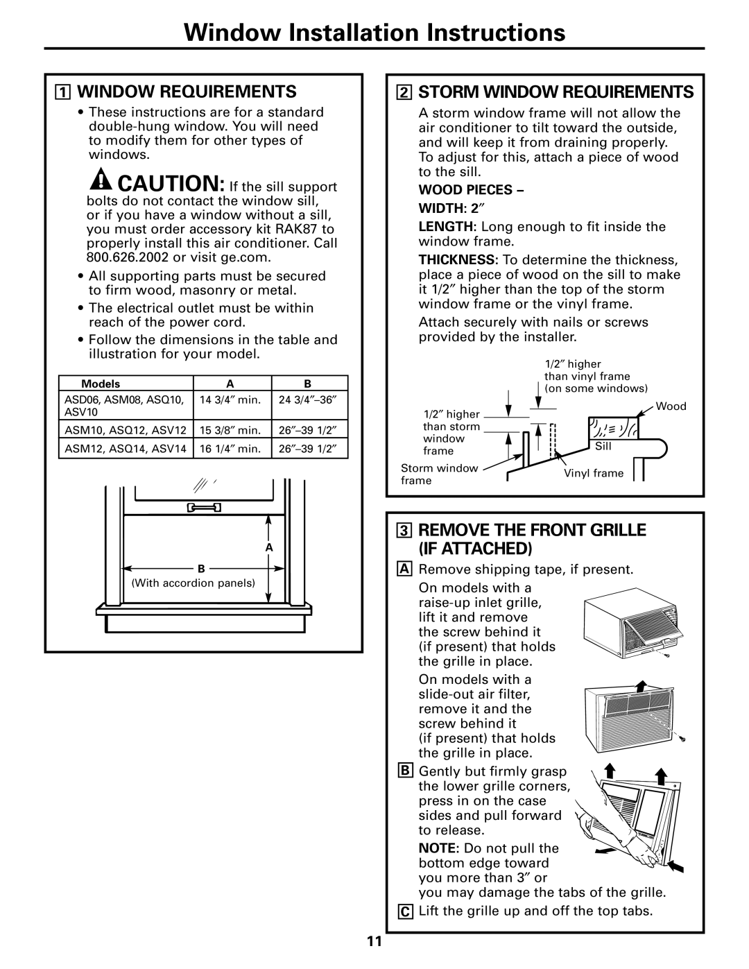 GE ASQ14, ASV10, ASM10*, ASM08*, ASQ12, ASQ10 Storm Window Requirements, Remove the Front Grille if Attached 