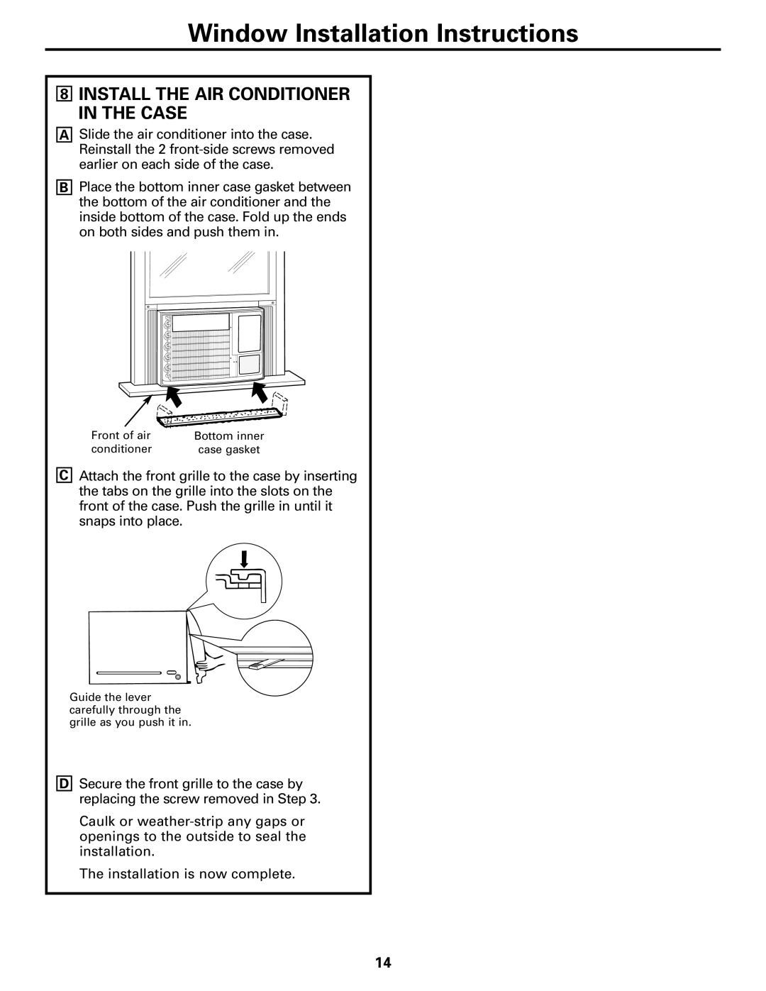 GE ASM08*, ASV10, ASM10*, ASQ12, ASQ10, ASQ14 installation instructions Install the AIR Conditioner in the Case 