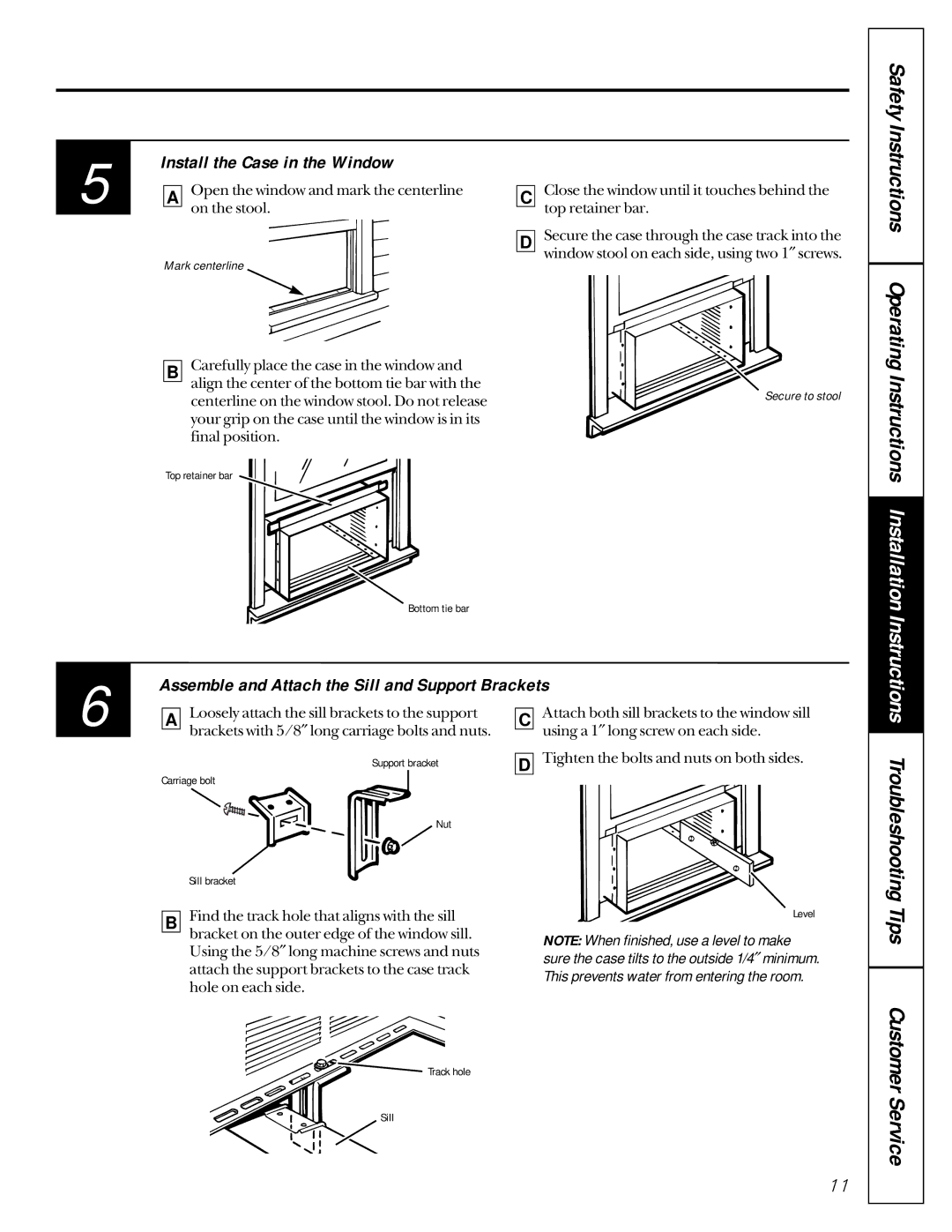 GE AVN24, AVP24, AVM22, AVM18, AVM15, AVM14 Install the Case in the Window, Assemble and Attach the Sill and Support Brackets 