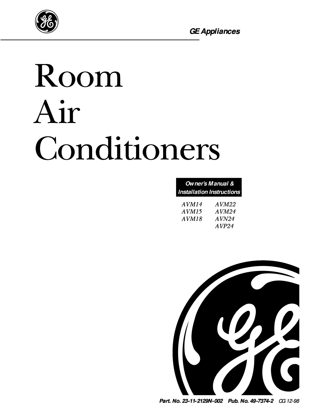 GE 23-11-2129N-002 owner manual Room Air Conditioners, GE Appliances, AVM14 AVM22 AVM15 AVM24 AVM18 AVN24 AVP24 
