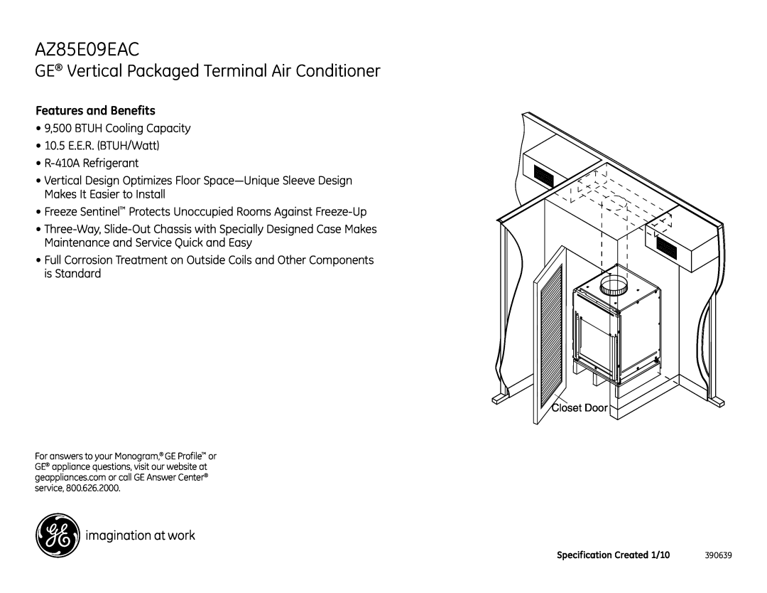 GE AZ85E09EAC warranty GE Vertical Packaged Terminal Air Conditioner, Features and Benefits 