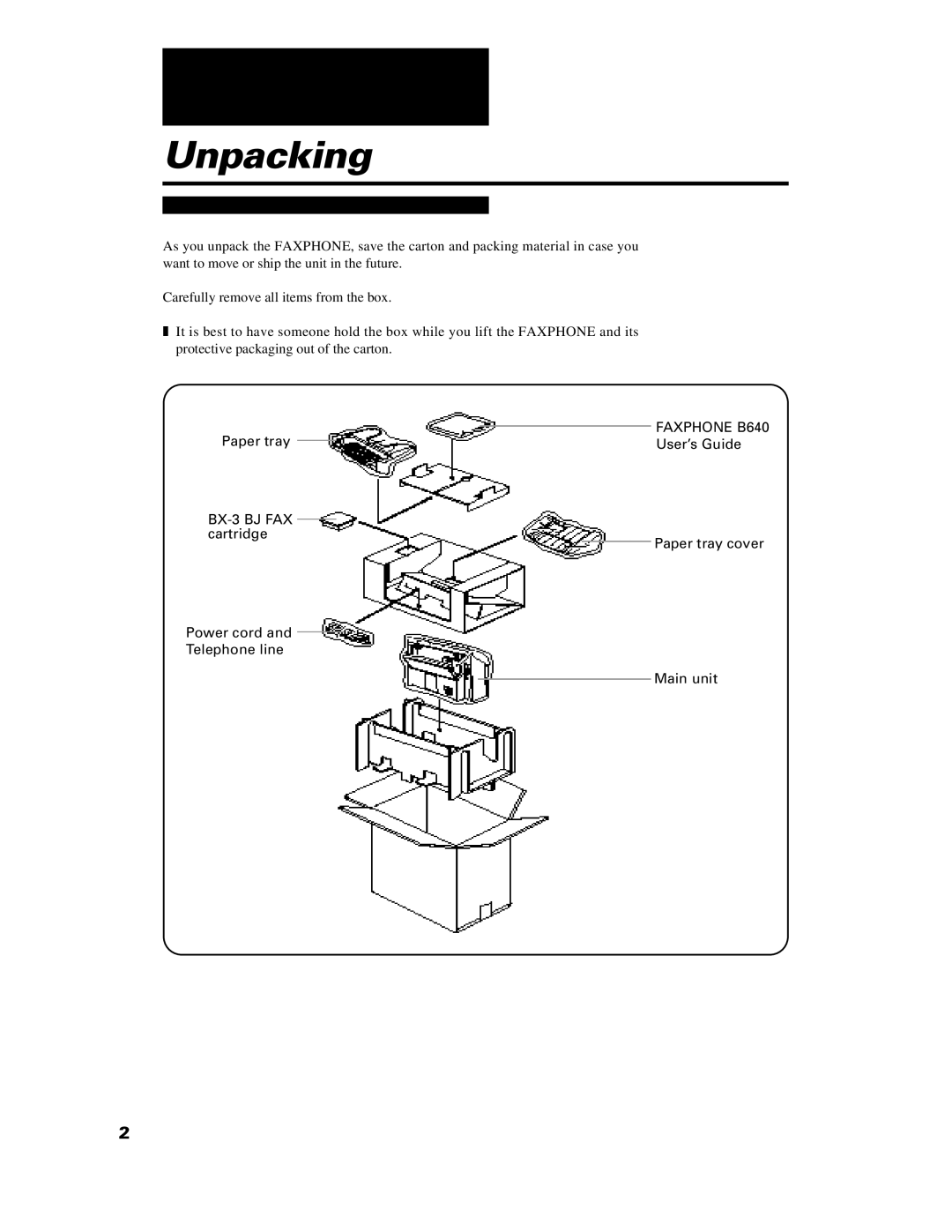 GE B640 manual Unpacking 