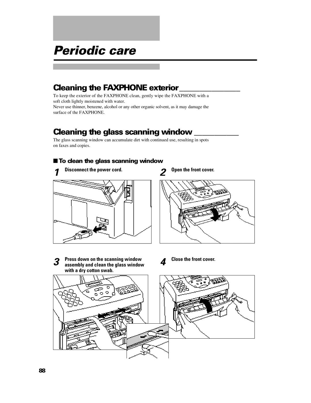 GE B640 manual Periodic care, Cleaning the Faxphone exterior, Cleaning the glass scanning window 