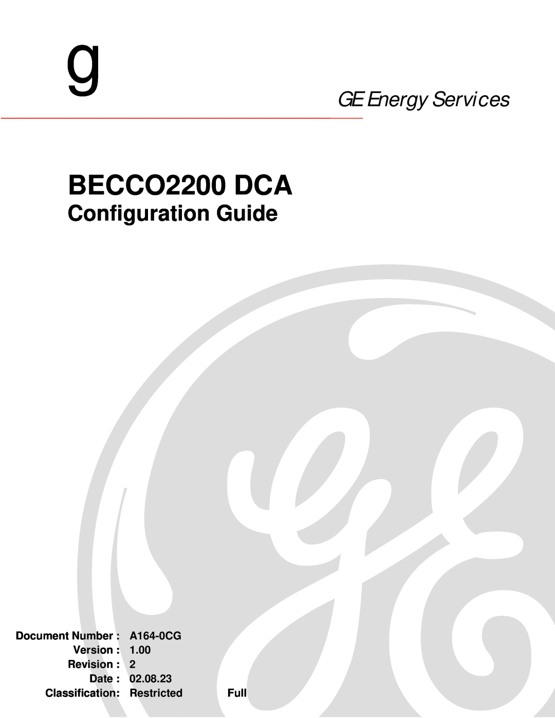 GE manual Configuration Guide, BECCO2200 DCA, GE Energy Services, A164-0CG, Version, 1.00, Revision, Date, 02.08.23 