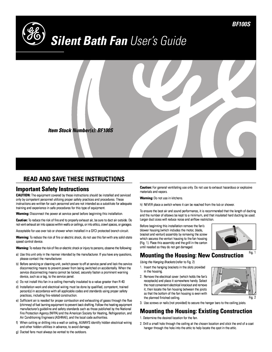 GE warranty Important Safety Instructions, Silent Bath Fan User’s Guide, e BF100S, Read And Save These Instructions 