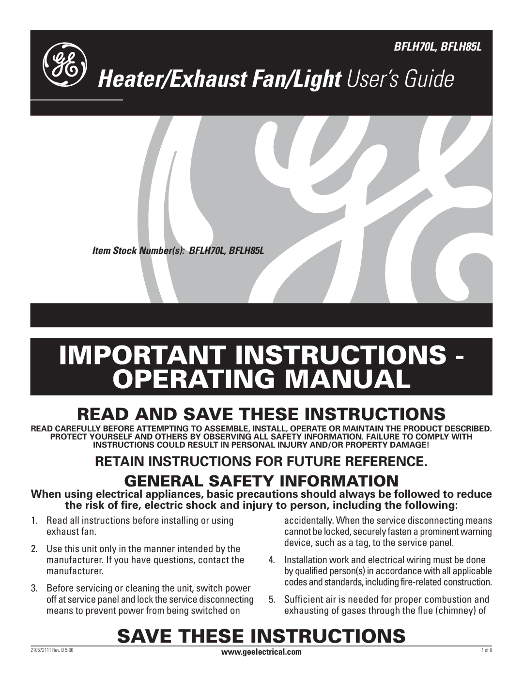 GE BFLH70L, BFLH85L manual General Safety Information, Retain Instructions for Future Reference 